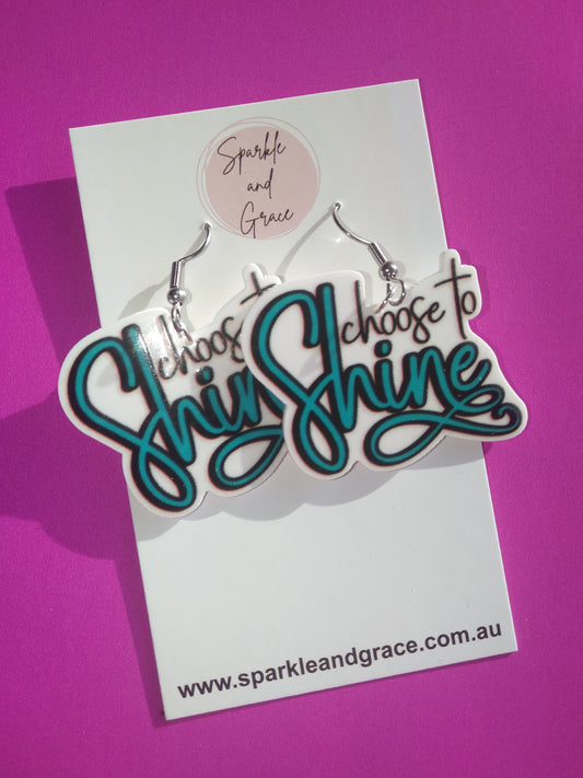 Choose to Shine Dangle Earrings